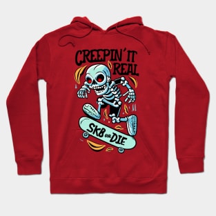 Creepin' it real Hoodie